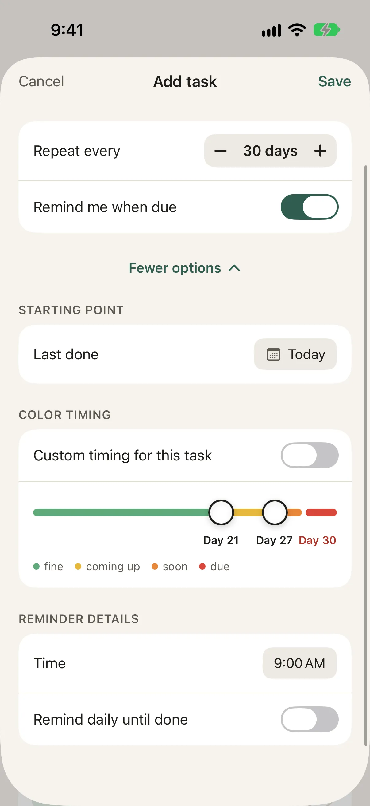 More options open: Last done, Color timing with its slider, the reminder time and Remind daily until done